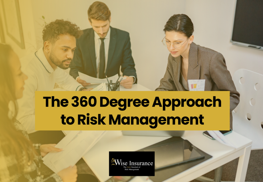 The 360 Degree Approach to Risk Management Plan